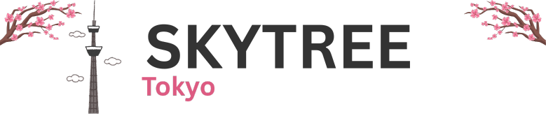 Skytree Tickets Online